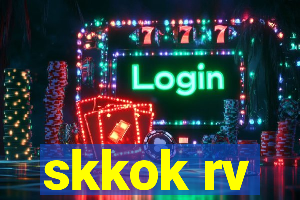 skkok rv